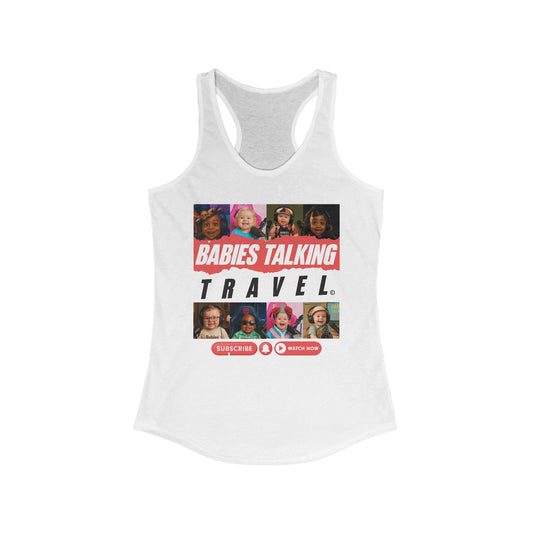 Babies Talking Travel – Women’s Racerback "White" Tank (Character Vol. 1 Edition).