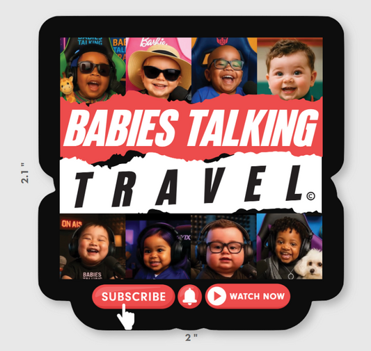 Baby Talking Travel – Collage Group#1 Die Cut Sticker!